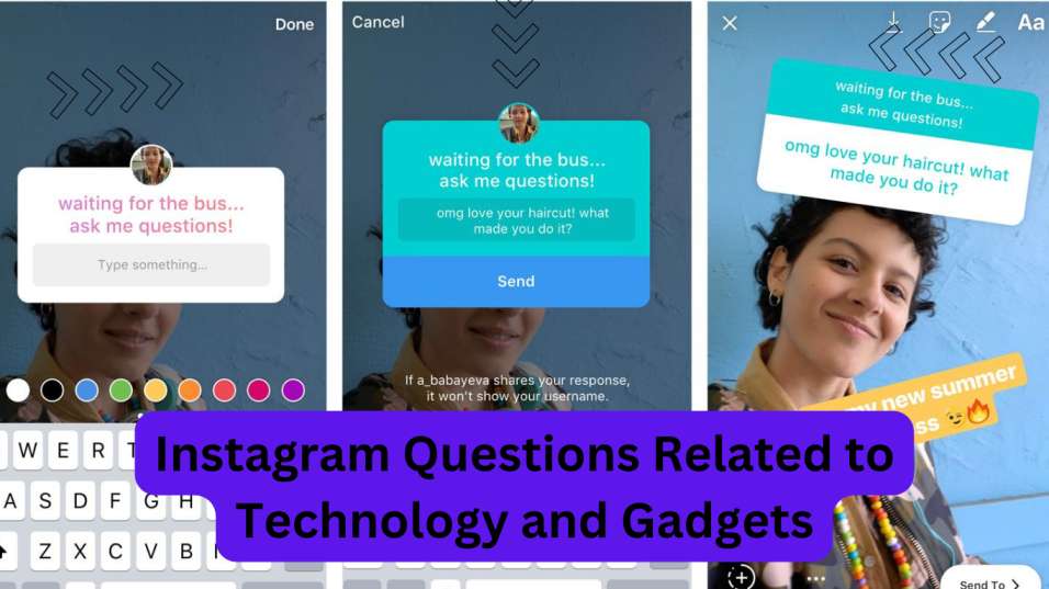 Instagram Questions Related to Technology and Gadgets