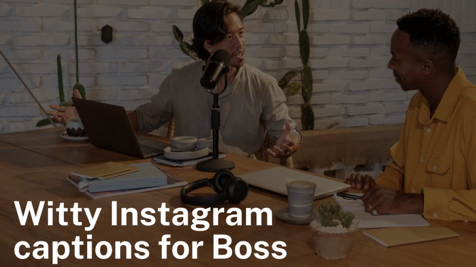 Boss Instagram Captions