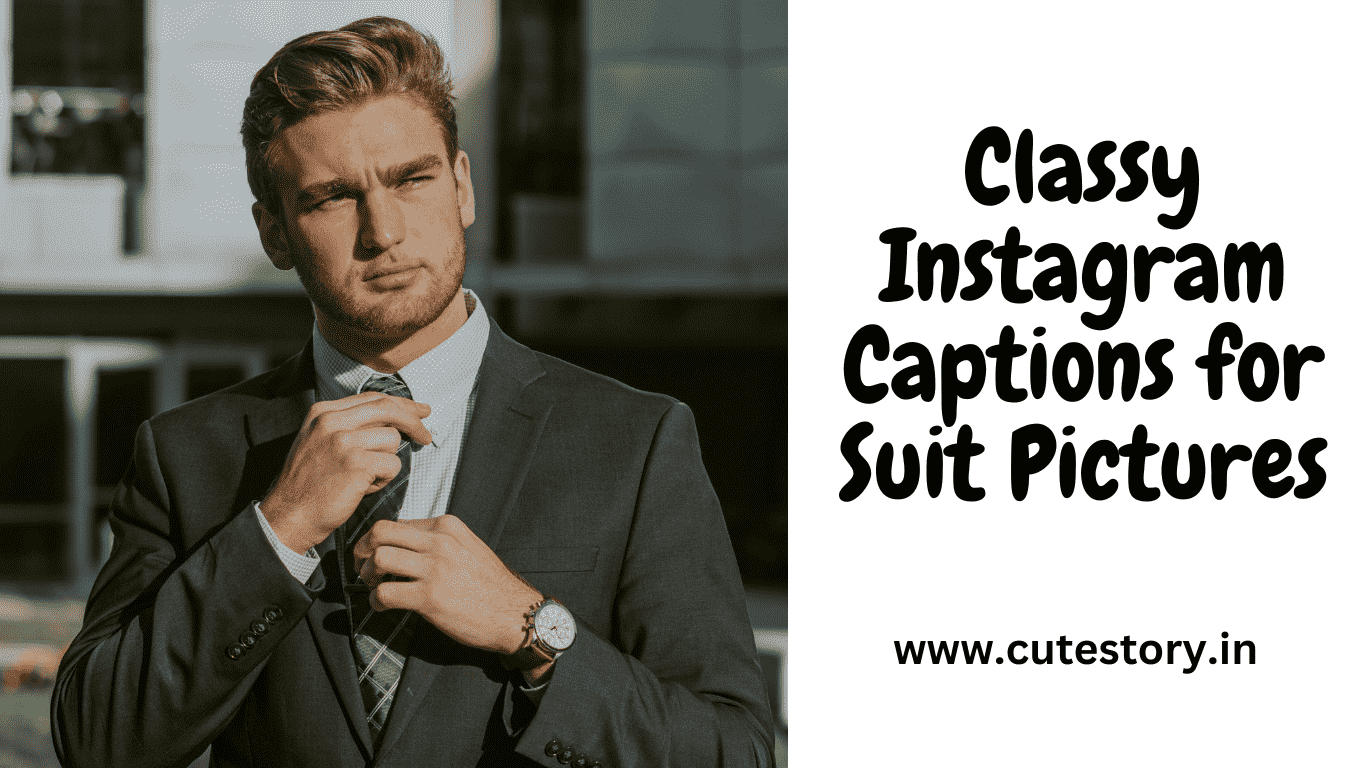 Suit Quotes For Instagram