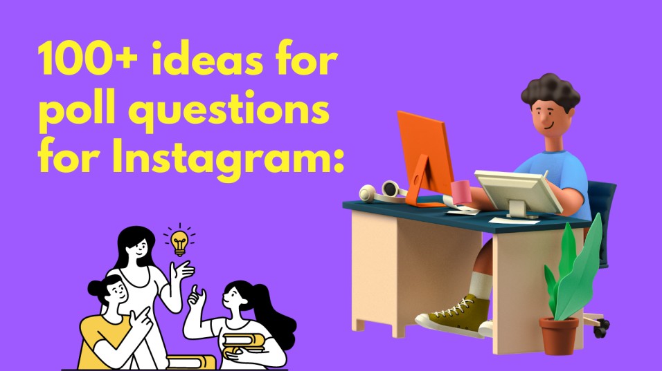 Ideas for Poll Questions for Instagram