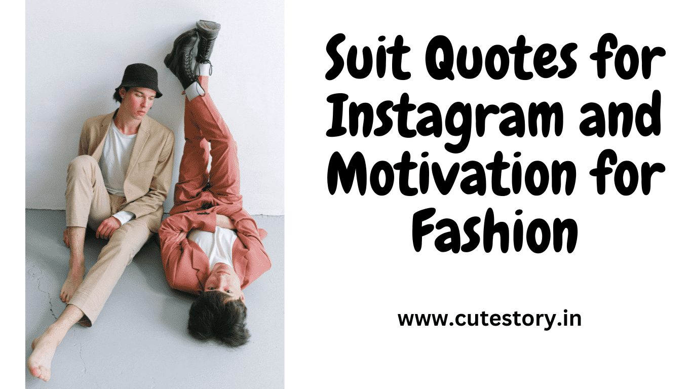Suit-Quotes-for-Instagram-and-Motivation-for-Fashion